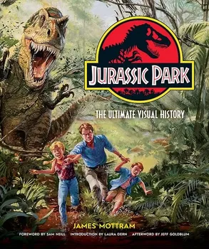 Umění Jurassic Park: The Ultimate Visual History - James Mottram a kol. [EN] (2021, pevná)