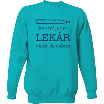 Pánská mikina Mikina bez kapuce Unisex s potiskem Som lekár a viem, čo robím pánské