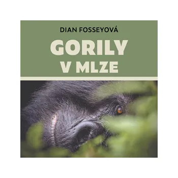Gorily v mlze - Dian Fosseyová: Audiokniha MP3