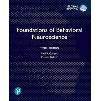 Cizojazyčná kniha Foundations of Behavioral Neuroscience, Global Edition - Carlson, Neil a Birkett, Melissa