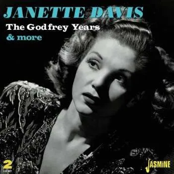 Zahraniční hudba 2CD Janette Davis: The Godfrey Years & More 2022