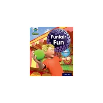 Učebnice Project X: Alien Adventures: Blue: Funfair Fun - Bergman, Mara