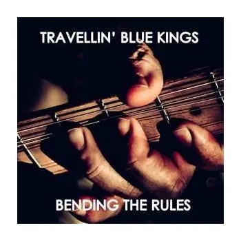 Zahraniční hudba CD Travellin' Blue Kings: Bending The Rules 2022