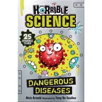 Dangerous Diseases - Nick Arnold