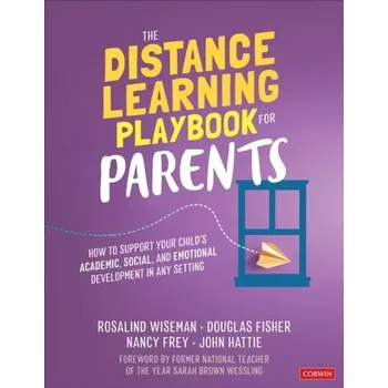 The Distance Learning Playbook for Parents - Wiseman, Rosalind