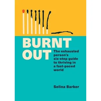 Burnt Out - Barker, Selina