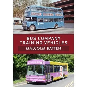 Bus Company Training Vehicles - Batten, Malcolm