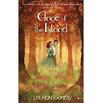 Anne of the Island - Lucy Maud Montgomery