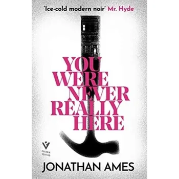 You Were Never Really Here - Ames, Jonathan