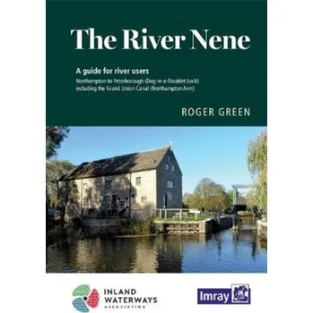 The River Nene - Green, Roger L.