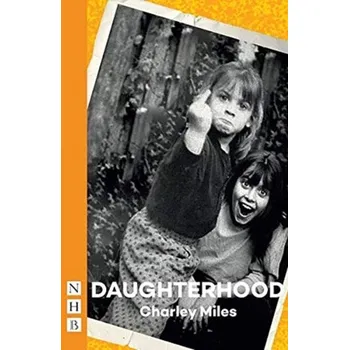Umění Daughterhood - Miles, Charley
