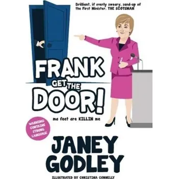 Frank Get The Door! - Godley, Janey