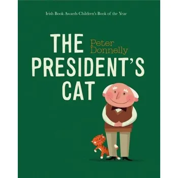 The President's Cat - Donnelly, Peter D. [EN] (2021, Formát desky, Gill)
