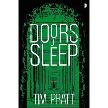 Doors of Sleep - Pratt, Tim