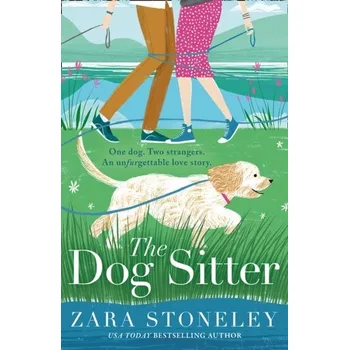 Populárně naučná literatura pro dospělé The Dog Sitter - Stoneley, Zara