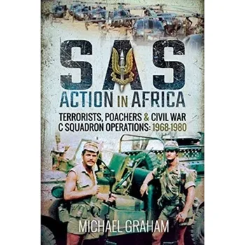 SAS Action in Africa - Towl, Graham; Crighton, Michael