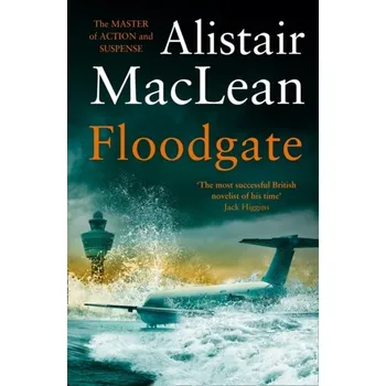 Floodgate - Alistair MacLean