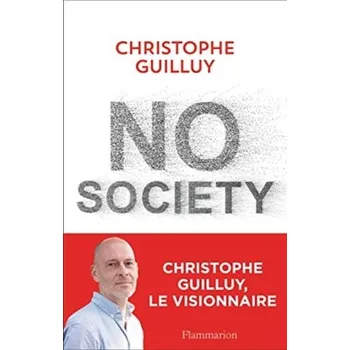 No society - Guilluy, Christophe