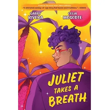 Komiks pro dospělé Juliet Takes a Breath: The Graphic Novel - Rivera, Gabby