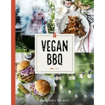 Vegan BBQ - Horn, Nadine [EN] (2019, Brožovaná, Grub Street)