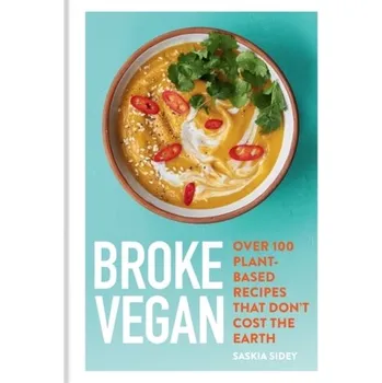 Broke Vegan - Sidey, Saskia