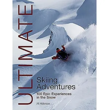Ultimate Skiing Adventures - Alderson, Alf
