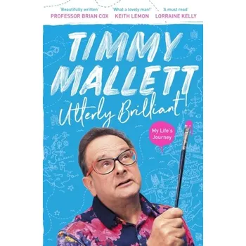 Literární biografie Utterly Brilliant! - Mallett, Timmy