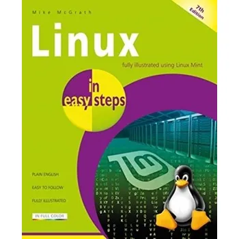 Linux in easy steps - McGrath, Mike