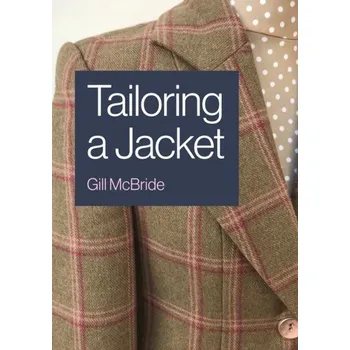 Tailoring a Jacket - McBride, Gill