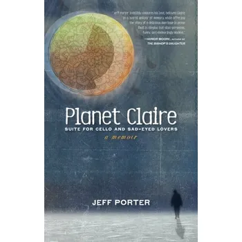 Literární biografie Planet Claire - Porter, Jeff