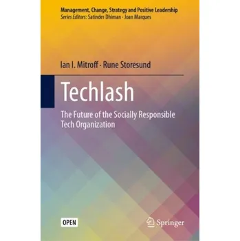 Techlash - Mitroff, Ian I.