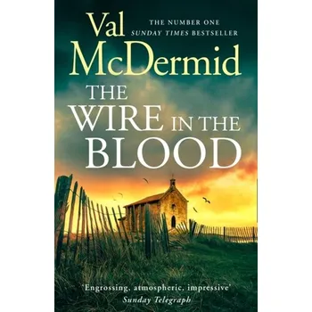 The Wire in the Blood - Val McDermid [EN] (2021, Měkká, HarperCollins Publishers)