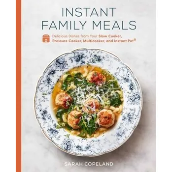 Instant Family Meals - Copeland, Sarah