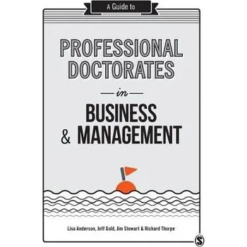 Cizojazyčná kniha Guide to Professional Doctorates in Business and Management