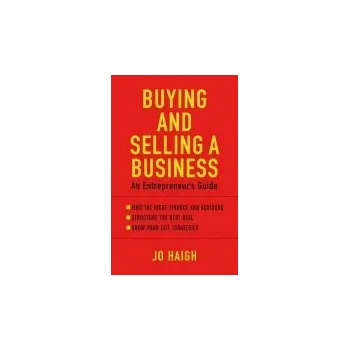 Buying And Selling A Business - Haigh, Jo