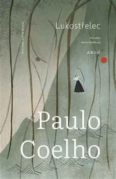 Lukostřelec - Paulo Coelho (2023, pevná)