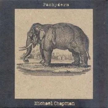 Zahraniční hudba LP Michael Chapman: Pachyderm LTD 2012 Limited Edition Vinyl