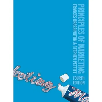 Principles of Marketing - Brassington, Frances a Pettitt, Stephen