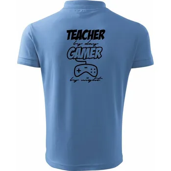 Pánská košile Teacher by Day Gamer by Night - Polokošile pánská Pique Polo 203 - 4XL ( Pyžamově světlá modrá )