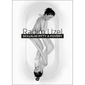 SEXUÁLNÍ MÝTY A POVĚRY