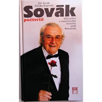 Literární biografie Sovák počtvrté - Slávka Kopecká & Jiří Sovák