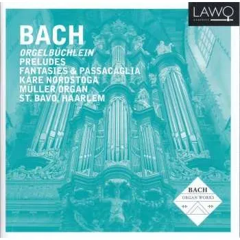 Zahraniční hudba 2CD Johann Sebastian Bach: Orgelbüchlein, Preludes, Fantasies & Passacaglia 2021