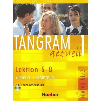 Německý jazyk Tangram Aktuel 1 KB+AB mit CD/Lektion 5-8