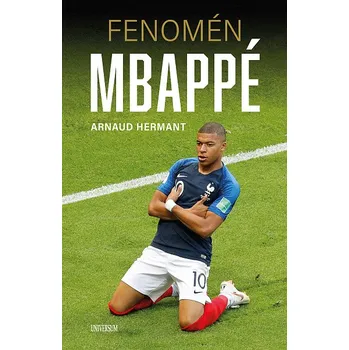 Fenomén Mbappé - Arnaud Hermant (2023, pevná), e-kniha