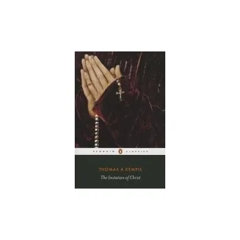 Imitation of Christ - Kempis, Thomas a