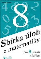 Sbírka úloh z matematiky pro 8. ročník - Emilie Ženatá (2006, brožovaná)