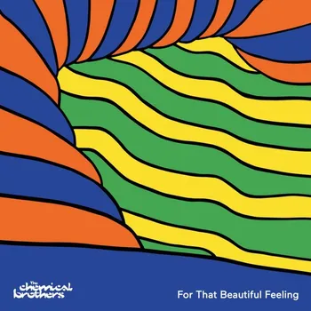 Zahraniční hudba For That Beautiful Feeling - Chemical Brothers [CD]