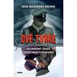 Dvě tváře: Soukromý život osvětimských…