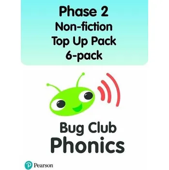 Cizí jazyk Bug Club Phonics Phase 2 Non-fiction Top Up Pack 6-pack (96 books) - Loader, Sarah a Stewart, Kathryn a Kent, Fiona a Hibbs, Emily a Parry, Carolyn a Simpson, Dominique a Undrill, Fiona a Vilardi, Deborah a Smith, Lucy
