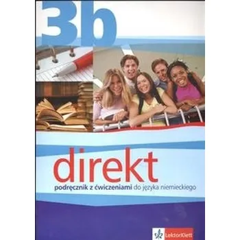 Direkt 3B Podręcznik z ćwiczeniami do języka niemieckiego - Giorgio Motta